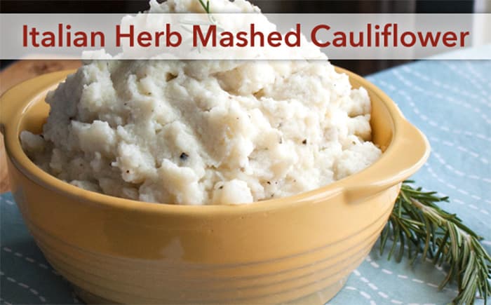 Italian Herb Mashed Cauliflower