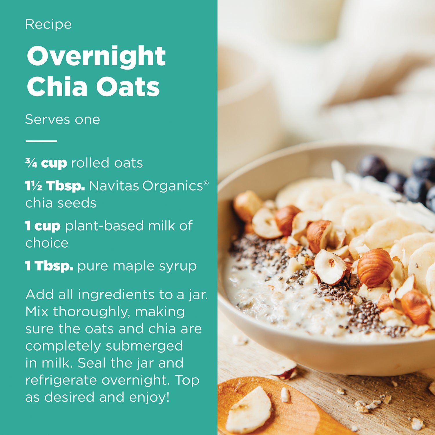 NAV003 | Overnight chia oats recipe card with ingredients and a bowl topped with banana, hazelnuts, chia seeds and blueberries