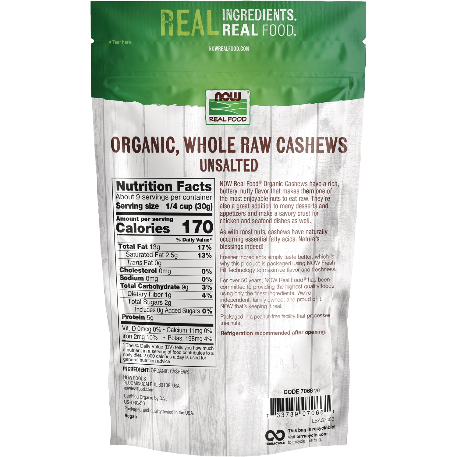 NWF1030 | Back of NOW Real Food organic whole raw cashews unsalted bag showing nutrition facts, ingredients, and barcode