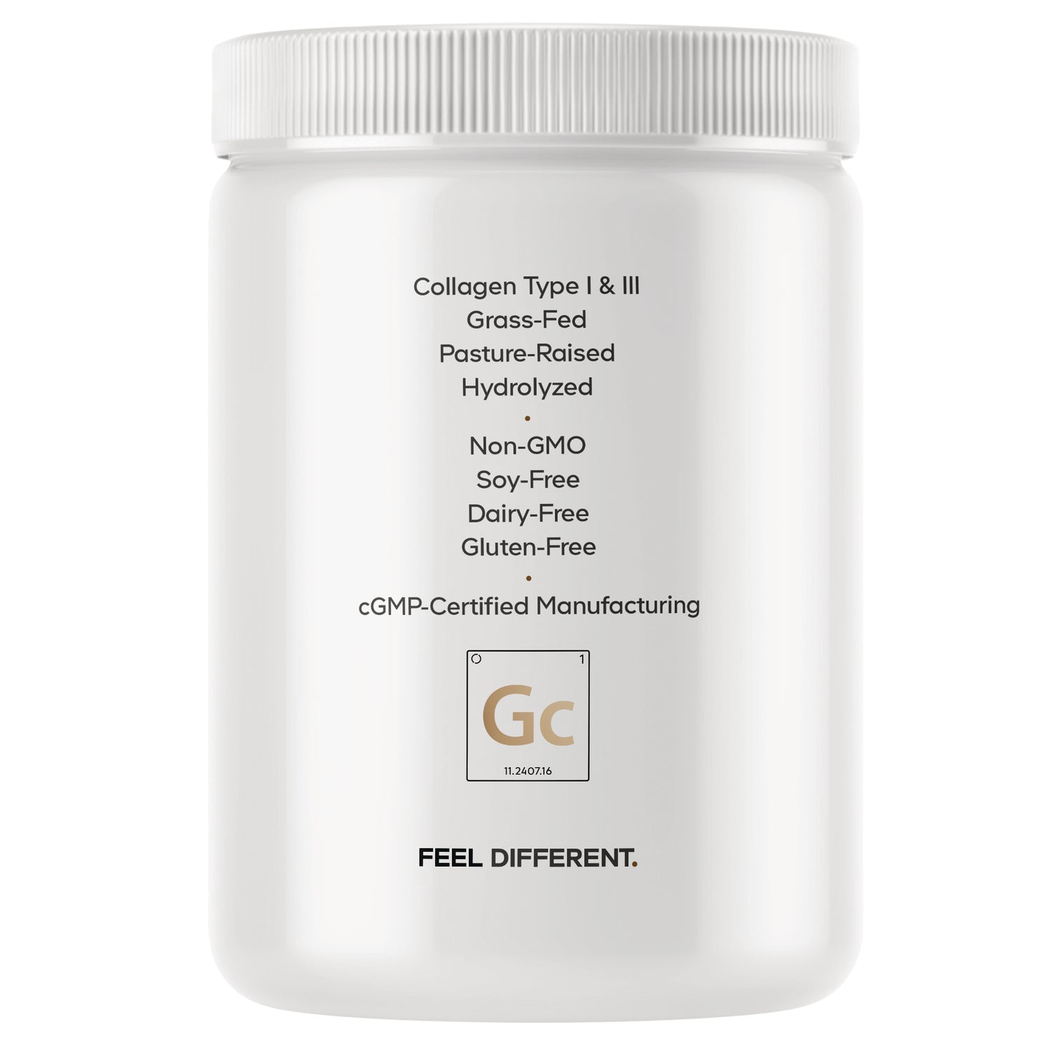 CDG028 | Back of white supplement jar listing Collagen Type I & III, grass-fed, pasture-raised, hydrolyzed, non-GMO, soy-free, dairy-free, gluten-free, FEEL DIFFERENT