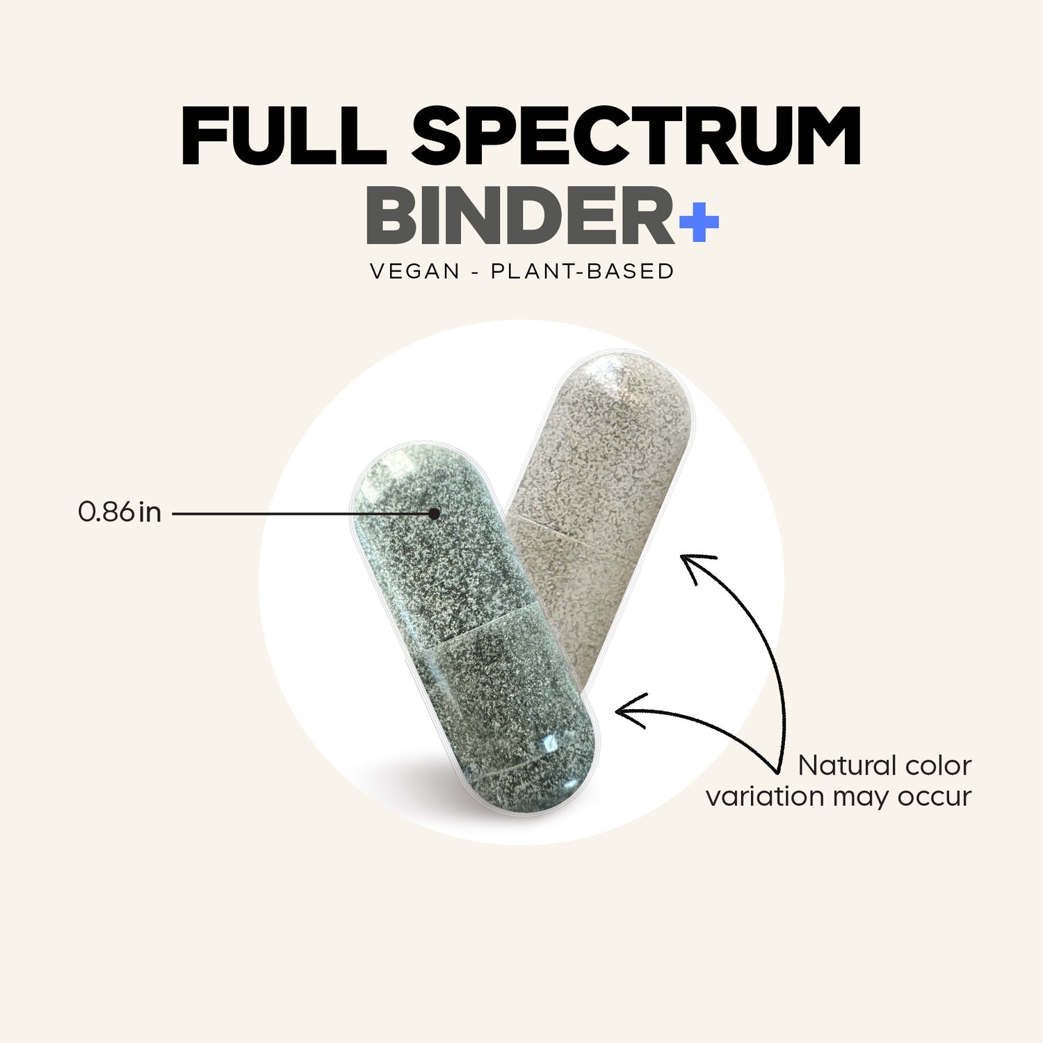 CDG049 | Vegan plant-based binder+ capsules with natural color variation and size callout