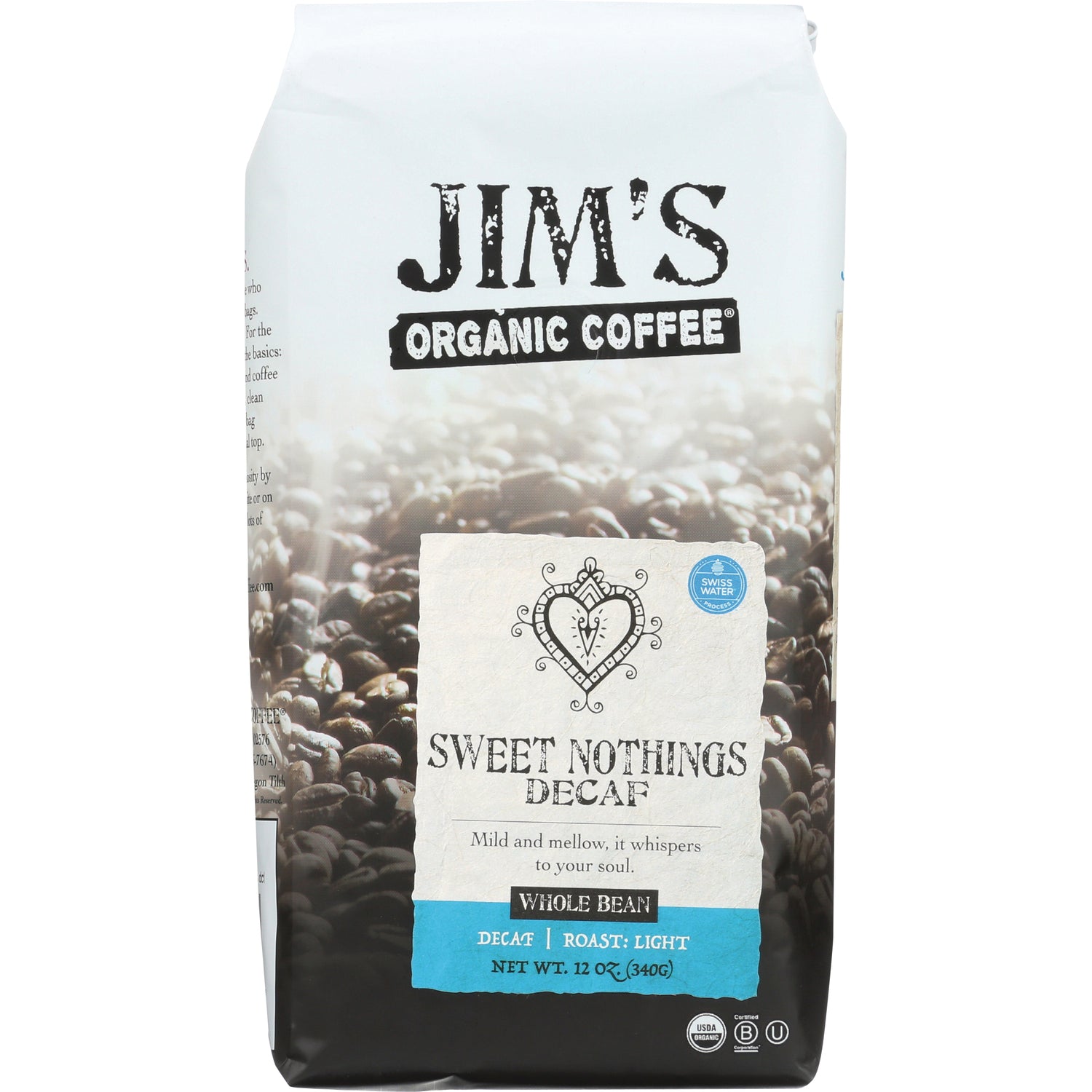 JOC014 | Jim's Organic Coffee Sweet Nothings decaf whole bean bag, 12 oz light roast