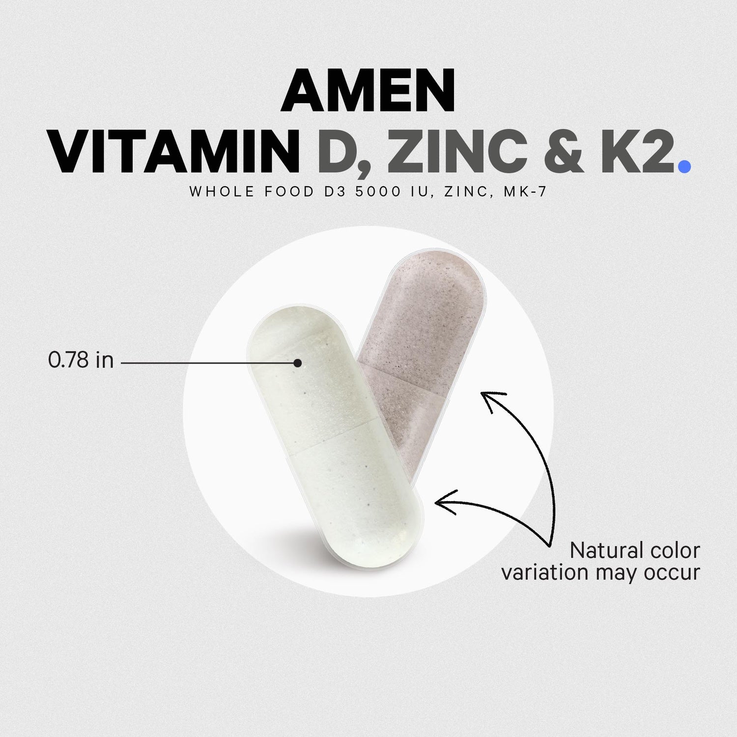 CDG048 | AMEN Vitamin D, Zinc & K2 capsules, 0.78 in, with natural color variation