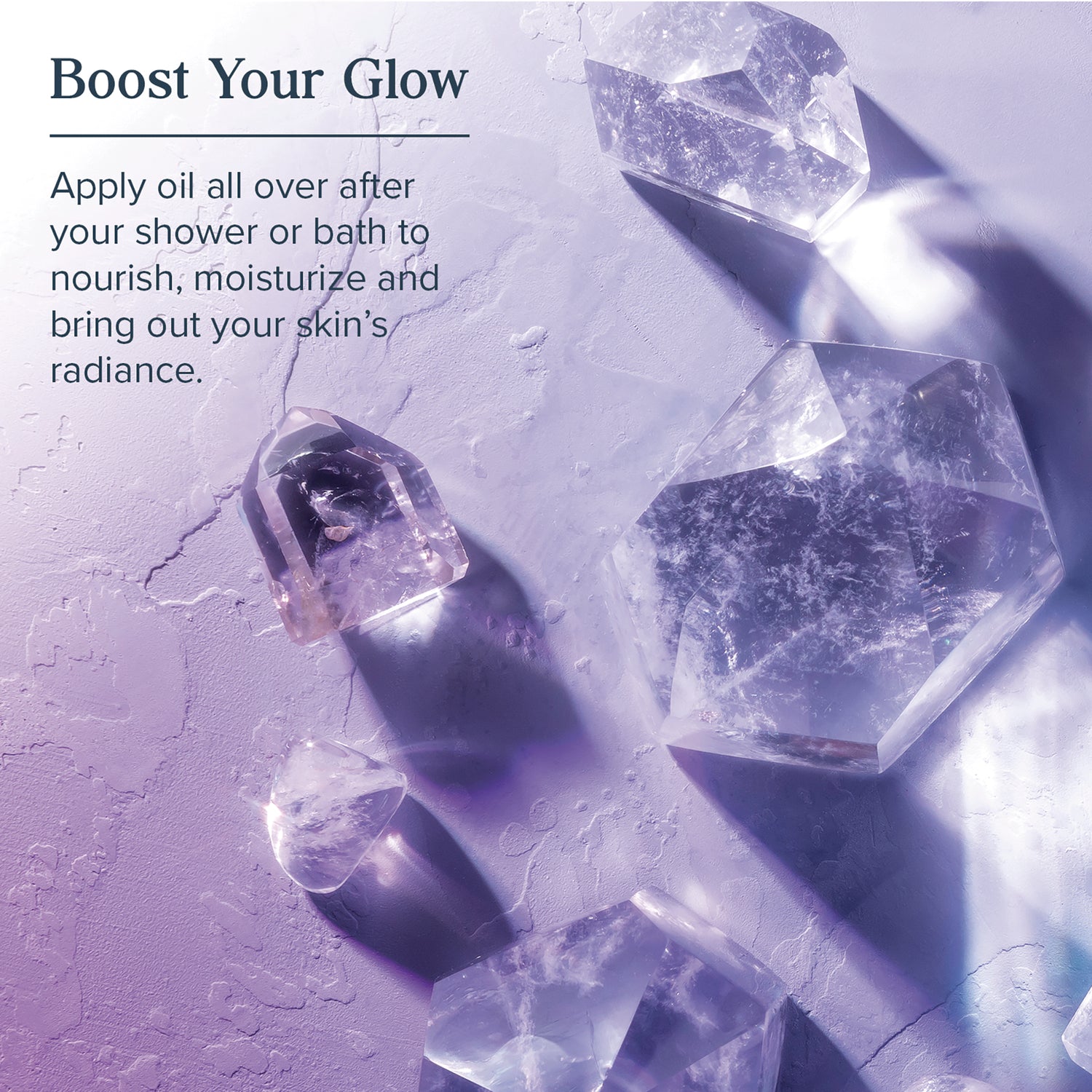 HTG004 | product infographic with purple crystals and visible text Boost Your Glow plus instructions to apply oil after shower