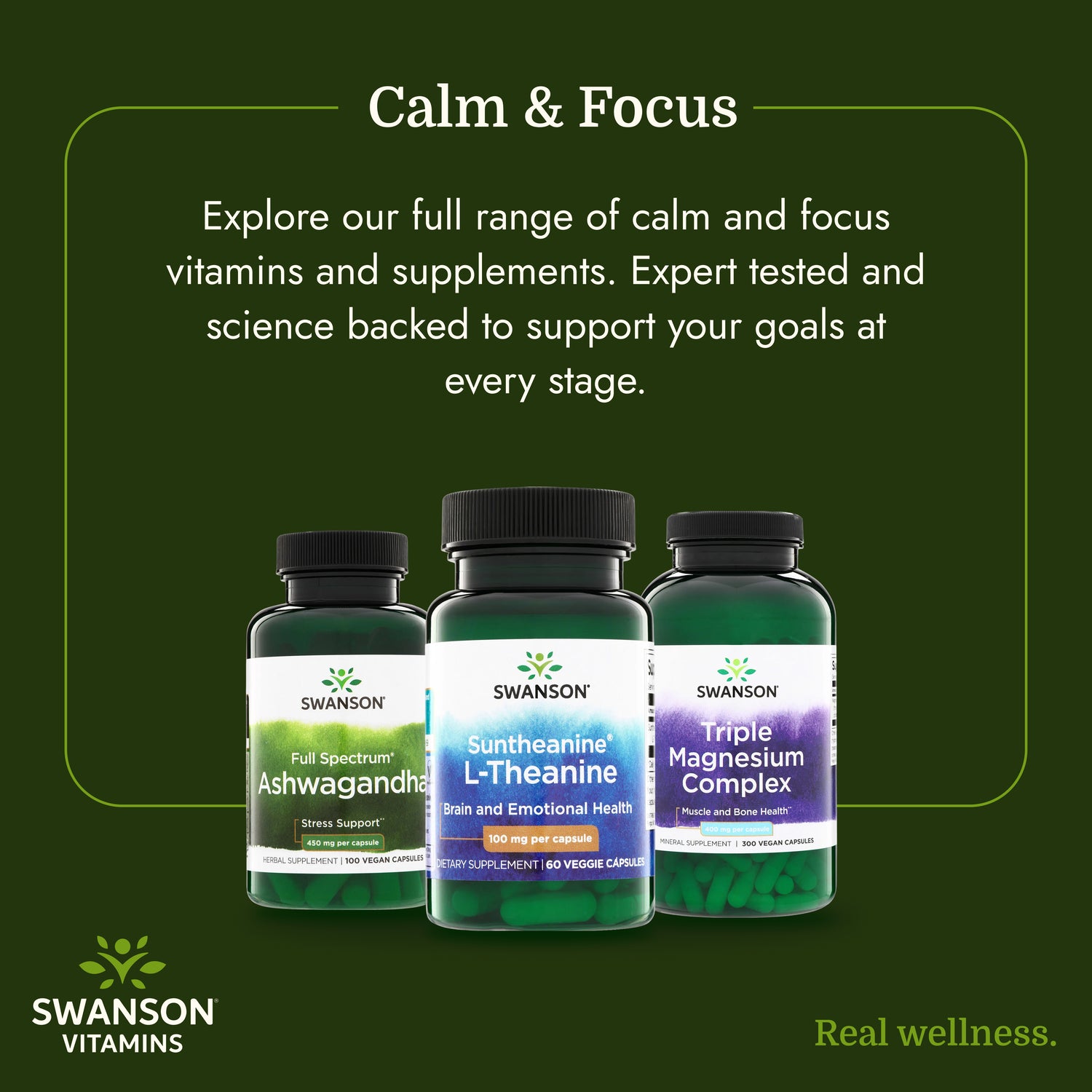 SWU110 | Swanson Calm & Focus supplements infographic with Ashwagandha, L-Theanine, and Magnesium bottles