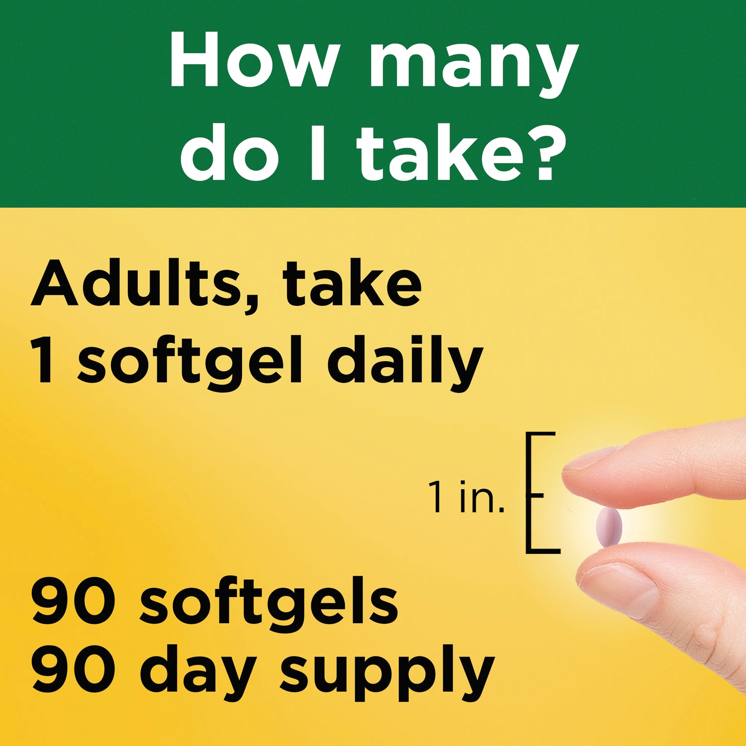 NTM175 | Back label: Adults, take 1 softgel daily; 90 softgels 90 day supply; finger holding one softgel