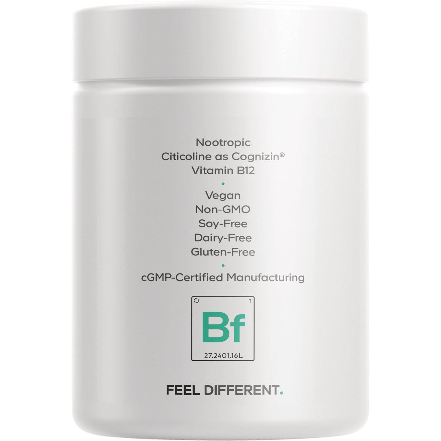 CDG032 | Back label of white supplement jar listing Nootropic, Citicoline as Cognizin, Vitamin B12, Vegan, Non-GMO, Soy-Free, Dairy-Free, Gluten-Free, cGMP-certified manufacturing and FEEL DIFFERENT