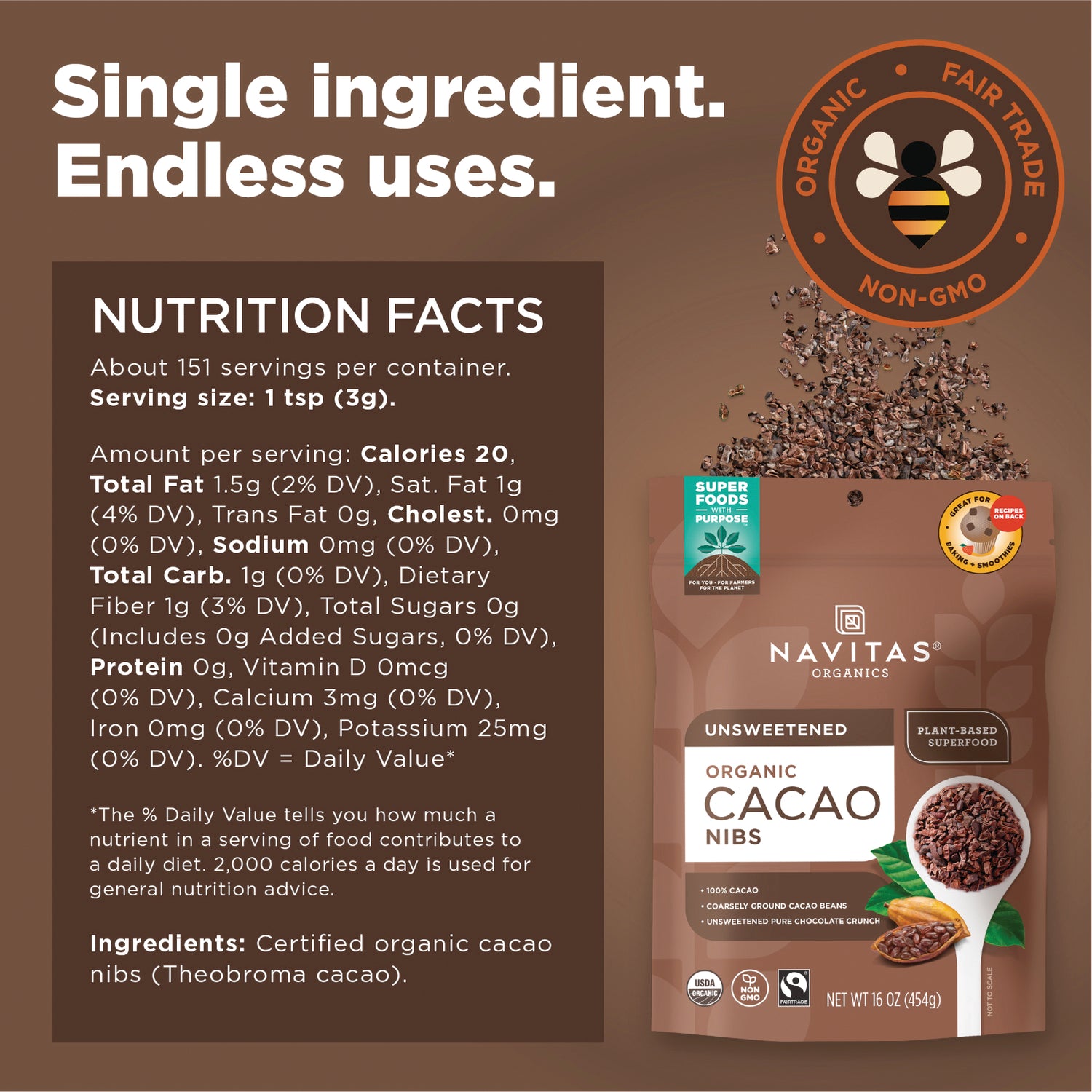 NAV004 | nutrition facts panel and ingredients for Navitas Organics unsweetened organic cacao nibs bag