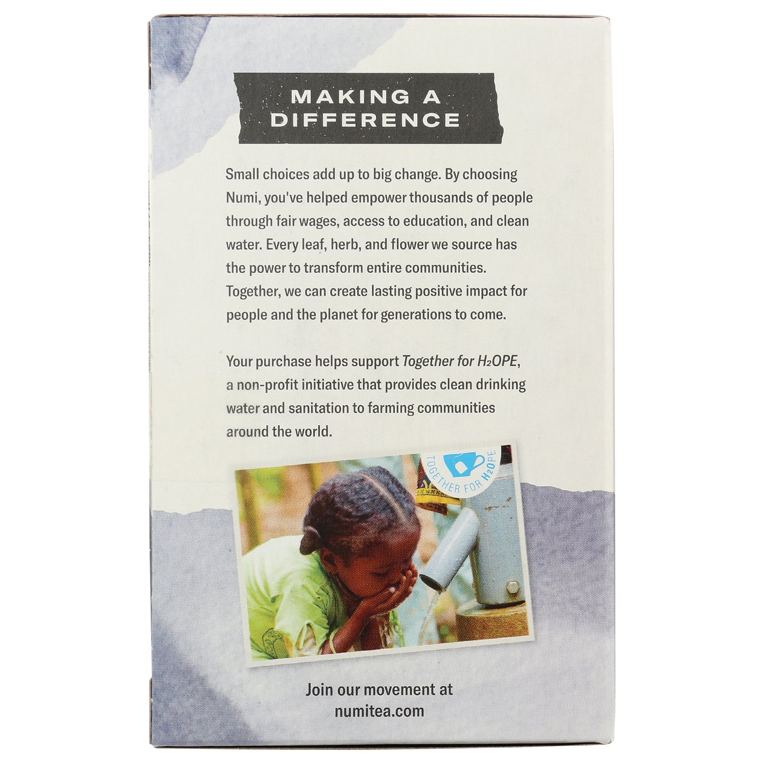 NUM007 | Back panel reading MAKING A DIFFERENCE, text about Together for H2OPE, and photo of a child drinking from a hand pump
