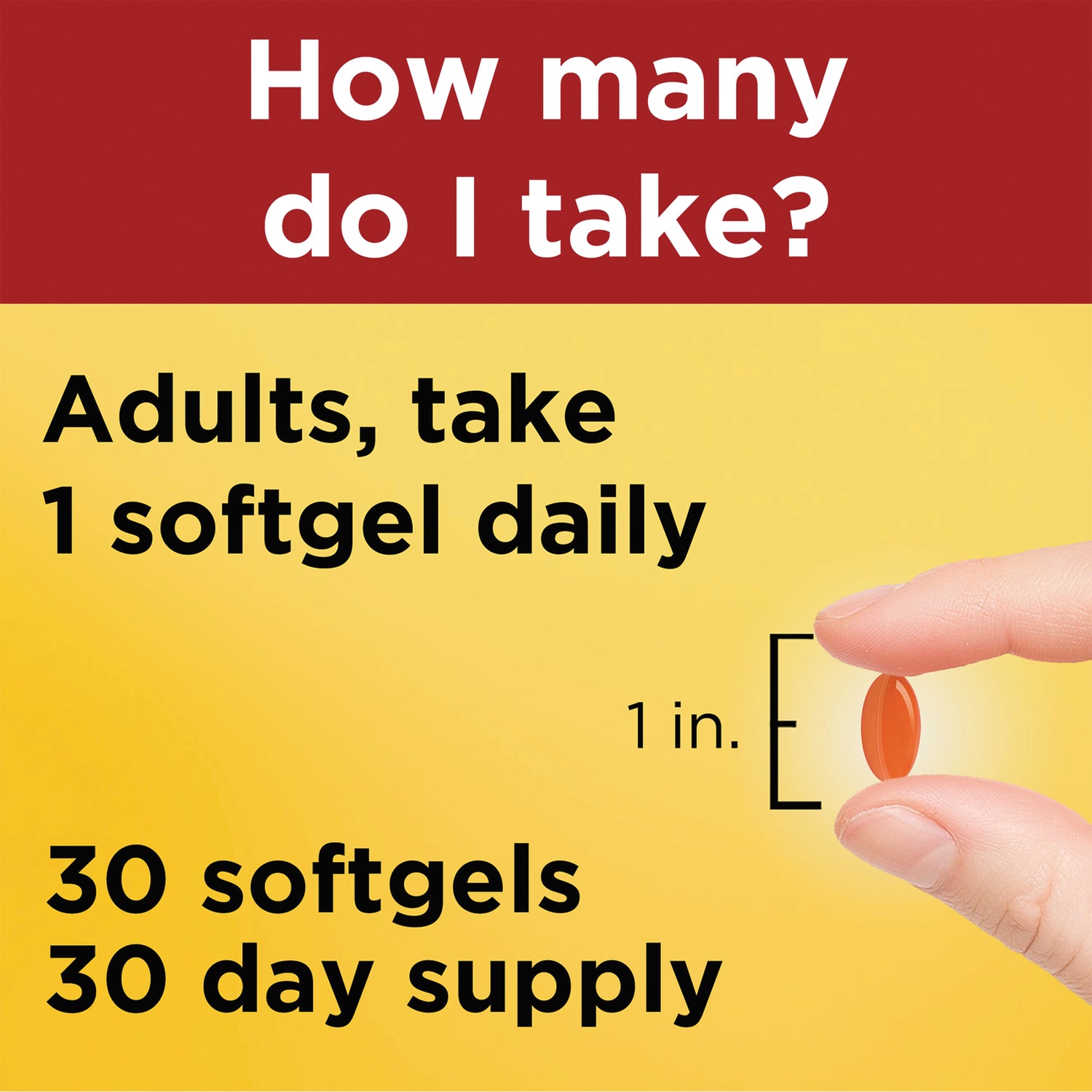 NTM149 | Back panel directions: Adults, take 1 softgel daily; 30 softgels 30 day supply; 1 in. softgel shown