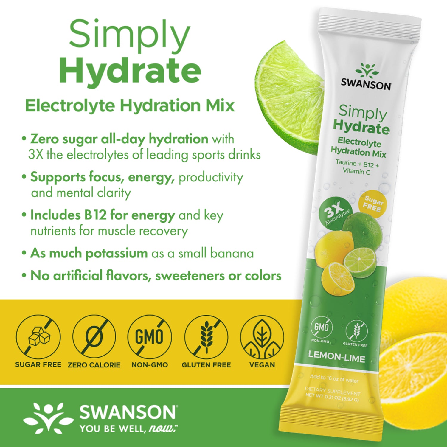 SW1942 A vertical advertisement for Swanson's Simply Hydrate Electrolyte Hydration Mix features a white tube with green and yellow accents, displaying the product name and key benefits such as '3X electrolytes' and 'sugar free.' The tube is positioned slightly tilted to the right, with a sliced lime and lemon placed beside it, emphasizing the lemon-lime flavor.