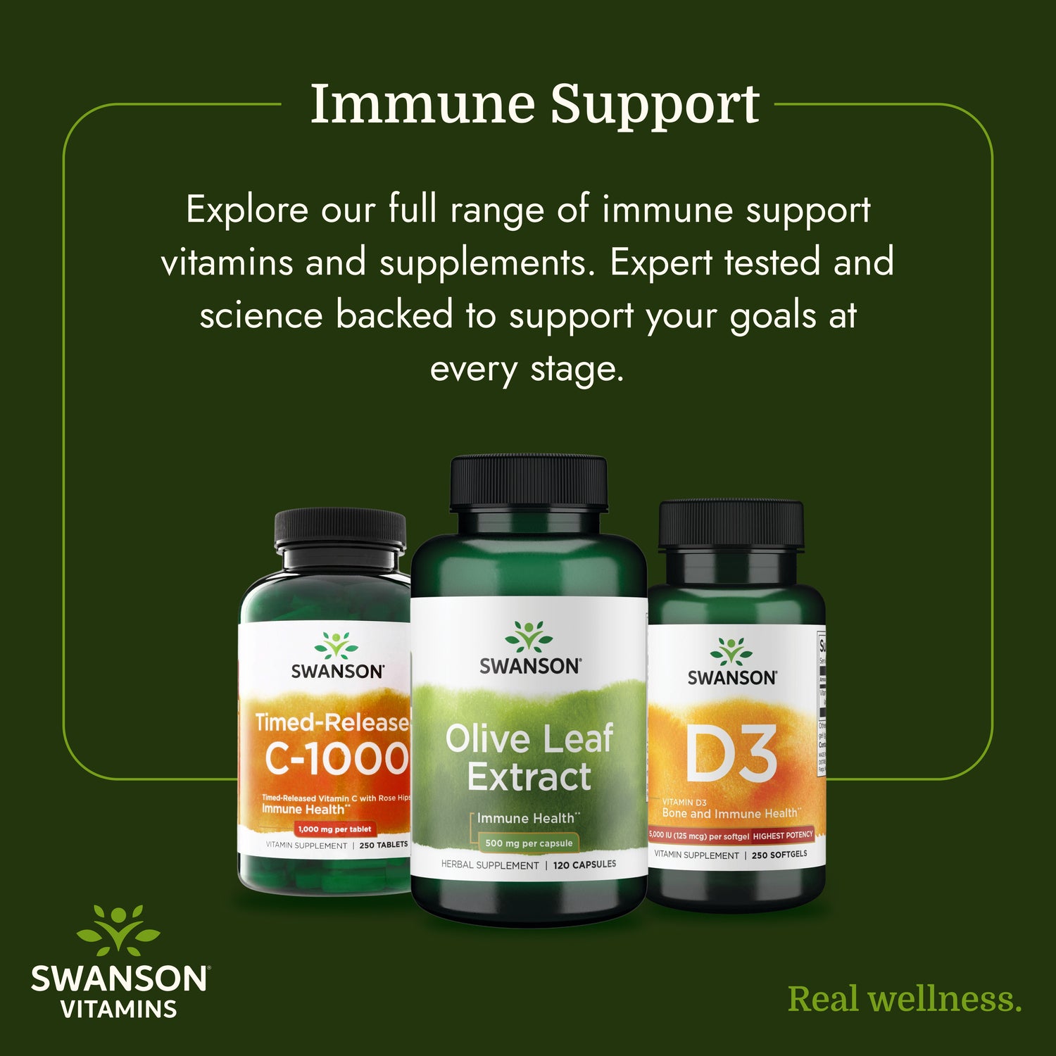 SWH159 | Swanson immune support supplement lineup with C-1000, Olive Leaf Extract, and D3 bottles