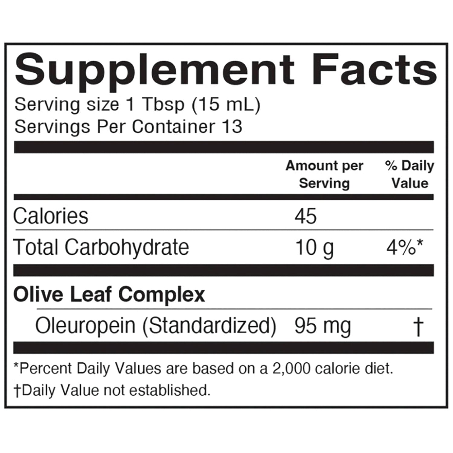BAR064 | Supplement Facts panel: serving size 1 Tbsp (15 mL); 45 calories; 10 g total carbohydrate; Olive Leaf Complex oleuropein 95 mg