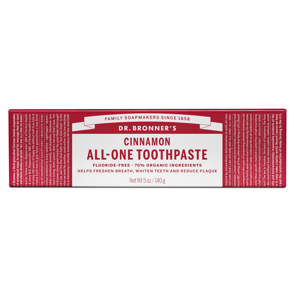DRB072 | Dr. Bronner's Cinnamon All-One Toothpaste box front panel, fluoride-free, 70% organic ingredients, Net Wt 5 oz/140 g