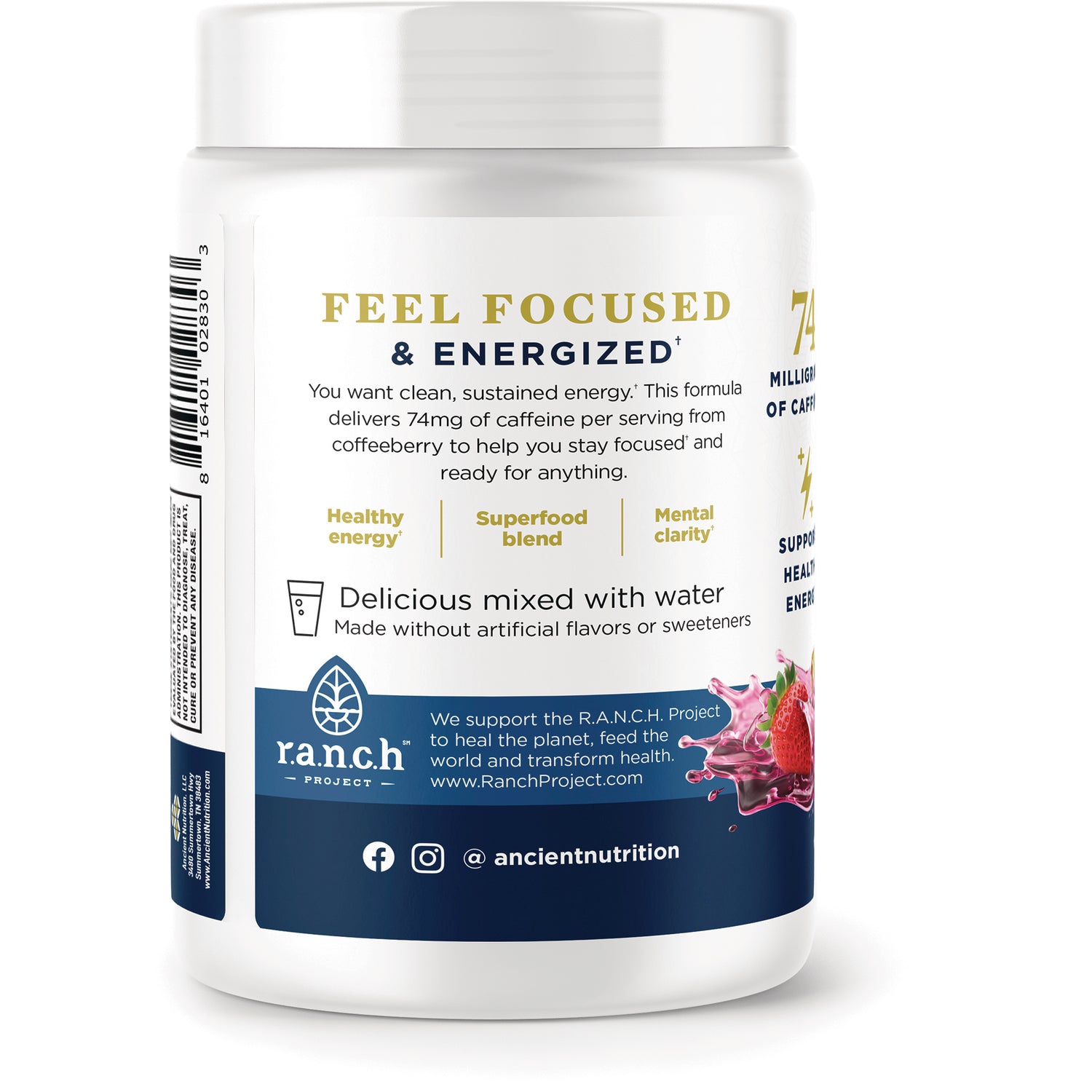 Back label of white supplement jar reading FEEL FOCUSED & ENERGIZED and Delicious mixed with water with R.A.N.C.H. Project logo