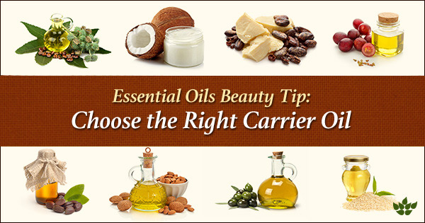 Essential Oils Beauty Tip: Choose the Right Carrier Oil
