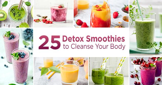 25 Detox Smoothies to Cleanse Your Body