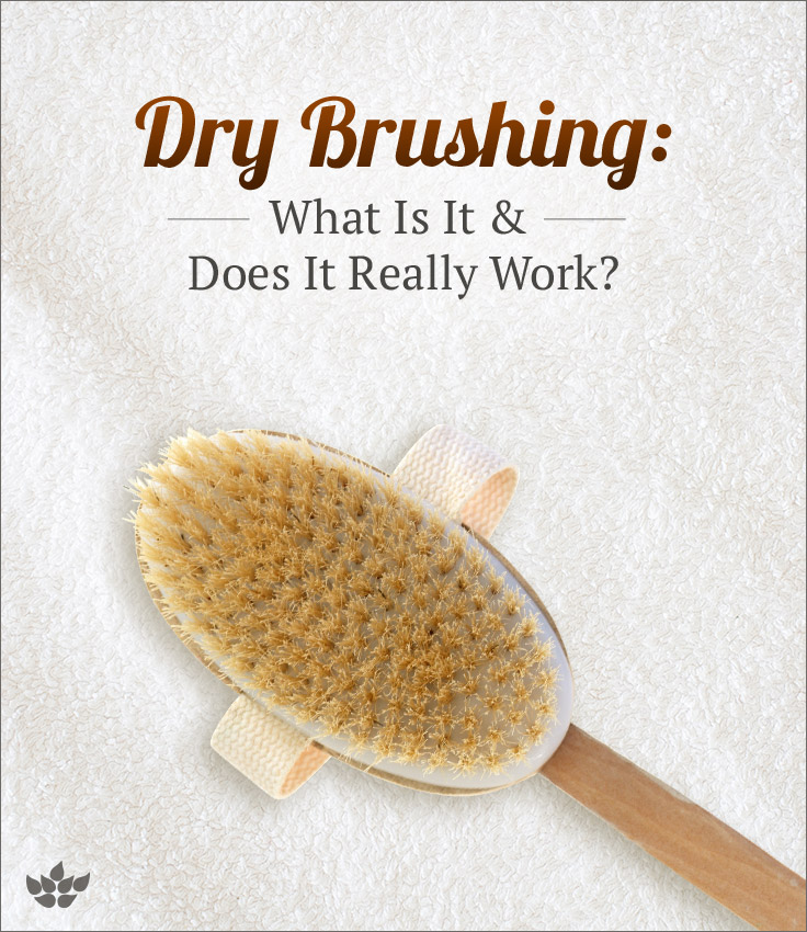 test-Dry Brushing What Is It  &  Does It Really Work