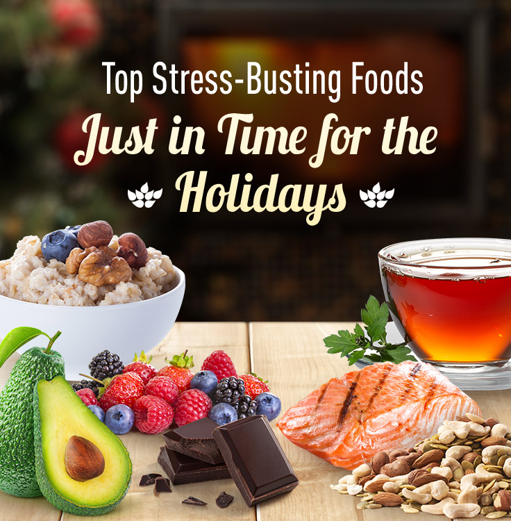 7 Delicious Stress-Busting Foods… Just in Time for the Holidays