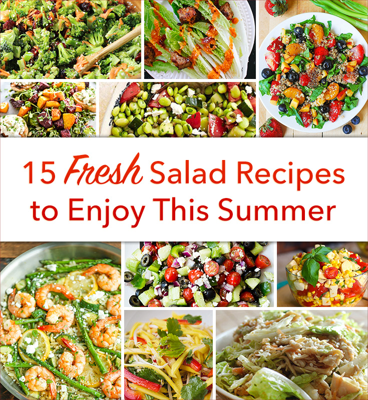 test-15 Fresh, Healthy Salad Recipes to Enjoy This Summer