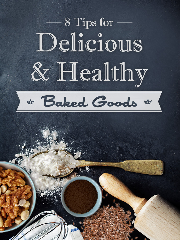 test-8 Tips for Delicious and Healthy Baked Goods