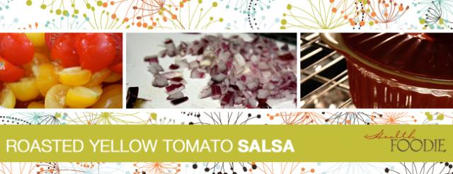 test-Roasted Yellow Tomato Salsa Recipe